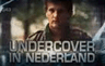 Klik hier om Undercover in Nederland van 27 november te bekijken.